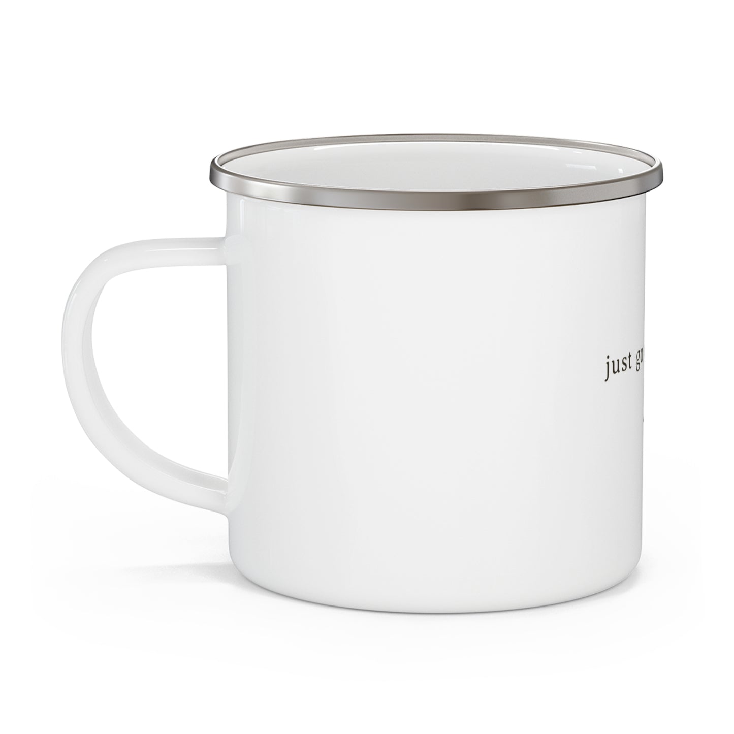 Just Go Outside Bro enamel camping mug